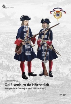 OD EISENBIRN DO HOCHSTADT Kampania w Górnej Austri