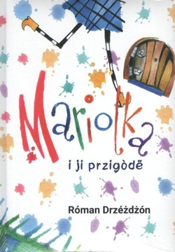 Mariolka i ji przigode Roman Drzeżdżon ZKP