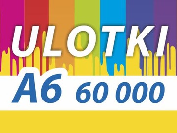 ULOTKA A6 60000 szt 130g ULOTKA DWUSTRONNA KOLOR