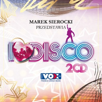 I LOVE DISCO MAREK SIEROCKI - 2 CD - UNIKAT TOP