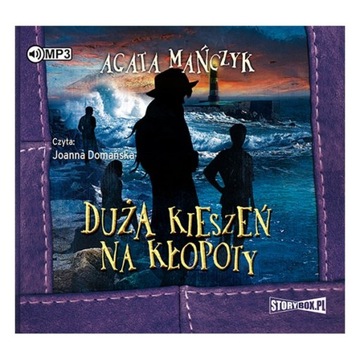 Duża kieszeń na kłopoty. Agata Mańczyk J. Domańska