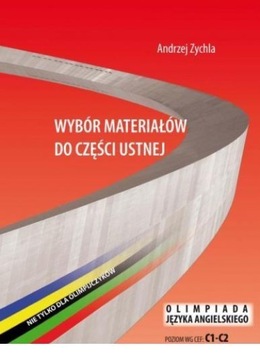 Подбор материалов для устной части (ОАУ) Разговорной олимпиады Анджея Зихлы