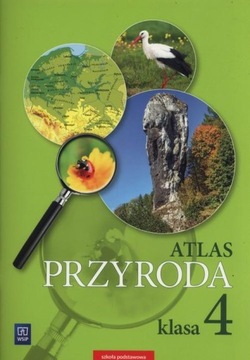 ATLAS PRZYRODA KLASA 4 WYD WSIP 2017 NOWY