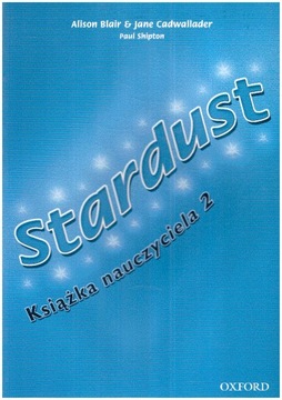 Stardust 2 Książka nauczyciela NOWA Teachers Book