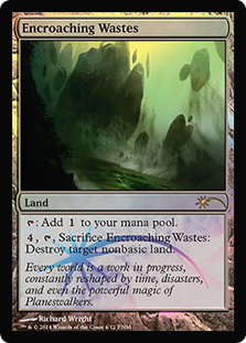 Encroaching Wastes PROMO FOIL - Magic