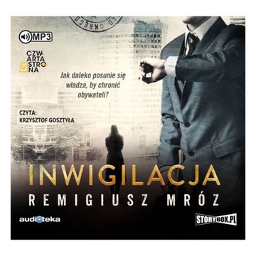 Inwigilacja - Remigiusz Mróz - Krzysztof Gosztyła