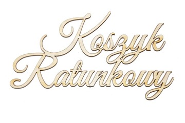 Koszyk Ratunkowy - Napis ze sklejki drewniany A658