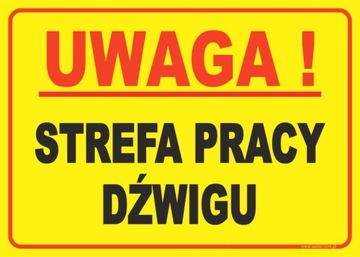 TABLICZKA STREFA PRACY DŹWIGU 35X25 CM - PRODUCENT