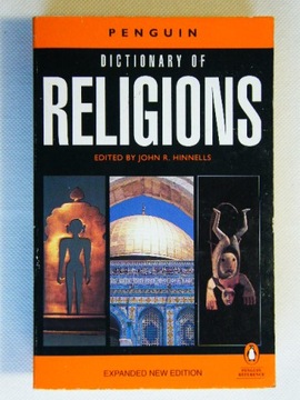 DICTIONARY OF RELIGIONS John R. HINNELLS