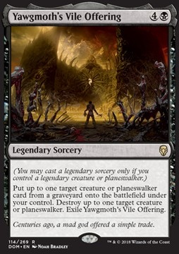 Yawgmoth's Vile Offering - legendarny sorcer @@@@