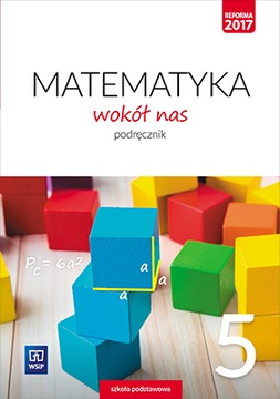 Matematyka wokół nas Klasa 5 Podręcznik WSiP