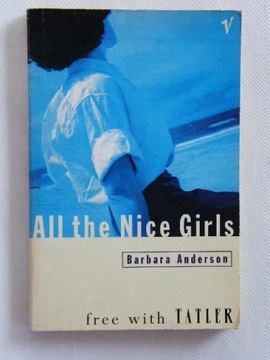 ALL THE NICE GIRLS Barbara ANDERSON