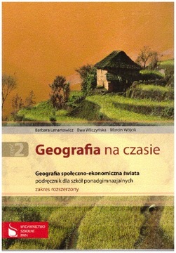 Geografia na czasie 2 Podręcznik Zakres rozszerzon