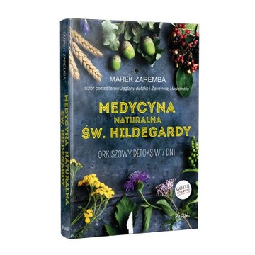 Medycyna naturalna Św.Hildegardy Marek Zaremba (M)