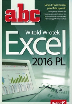 ABC Excel 2016 PL - Witold Wrotek