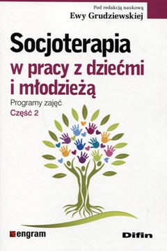 Socjoterapia w pracy z dziećmi i młodzieżą