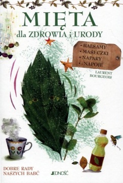 Mięta dla zdrowia i urody