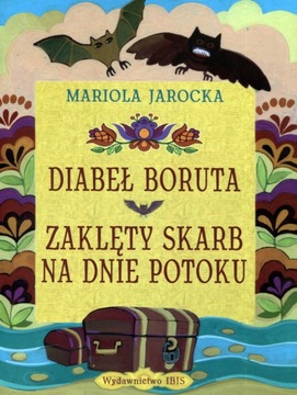 Diabeł Boruta / Zaklęty Skarb Na Dnie Potoku Mariola Jarocka