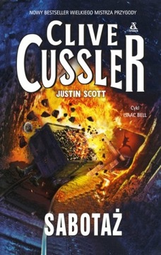 Sabotaż - Clive Cussler, Justin Scott