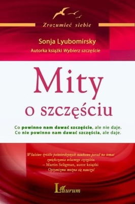 Mity o szczęściu Sonja Lyubomirsky - książka