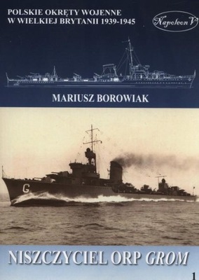 Niszczyciel ORP Grom Mariusz Borowiak