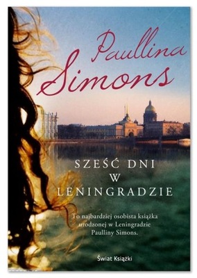 Sześć dni w Leningradzie Paullina Simons