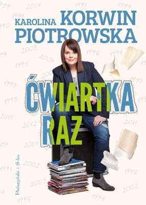 Ćwiartka raz Karolina Korwin-Piotrowska