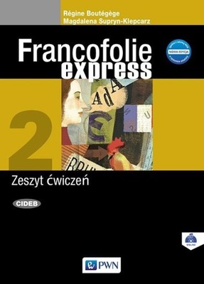 Francofolie express 2 Zeszyt ćwiczeń b2