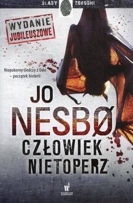 CZŁOWIEK NIETOPERZ Jo Nesbo