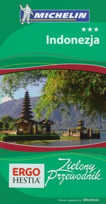 Indonezja Zielony przewodnik Praca zbiorowa