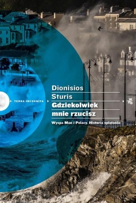 Gdziekolwiek mnie rzucisz - Dionisos Sturis