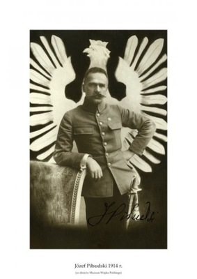 Józef Piłsudski 1914 r. PLAKAT OBRAZ fotografia