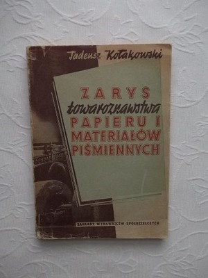 ZARYS PAPIERU MATERIAŁÓW PIŚMIENNYCH /PAPIERNICTWO