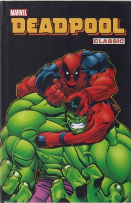 Deadpool Classic 2 - Joe Kelly, Pete Woods,