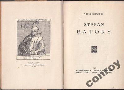 Śliwiński - Stefan Batory - wyd.1922 - DEDYKACJA