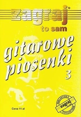 ZAGRAJ TO SAM GITAROWE PIOSENKI cz.3