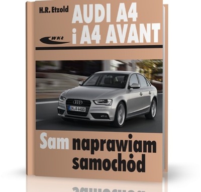 AUDI A4 I AUDI A4 AVANT TYP B8 SAM NAPRAWIAM SAMOCHÓD ZAPRASZAM DO ZAKUPU