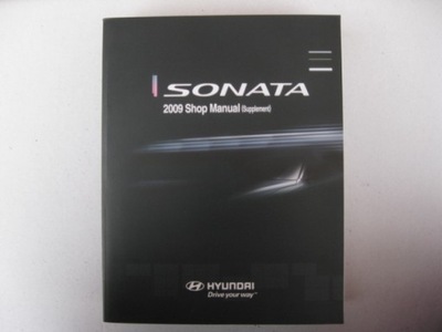 HYUNDAI SONATA IV 08-10 MANUAL REPAIR MANUAL - milautoparts-fr.ukrlive.com