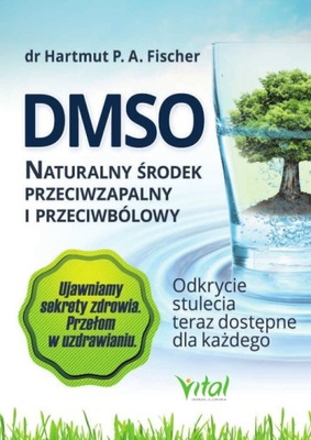 DMSO Naturalny środek przeciwzapalny i przeciwbólo