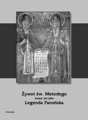 Żywot św. Metodego znany też jako Legenda Panońska | Armoryka