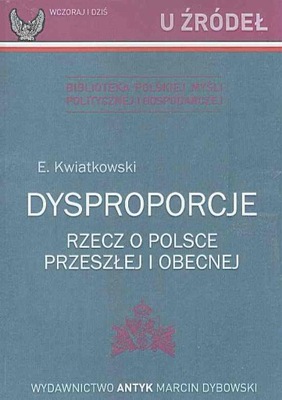 DYSPROPORCJE - Kwiatkowski Eugeniusz