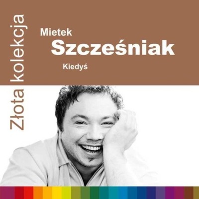 MIECZYSŁAW SZCZEŚNIAK Złota Kolekcja SAME PRZEBOJE