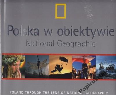 POLSKA W OBIEKTYWIE - NATIONAL GEOGRAPHIC - FOLIA