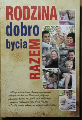 RODZINA DOBRO BYCIA RAZEM Myszków