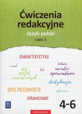Ćwiczenia redakcyjne Język polski Cz. 1 klasy 4-6
