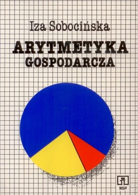 Arytmetyka gospodarcza Iza Sobocińska