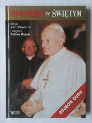 OPŁATEK ZE ŚWIĘTYM Jan Paweł II Adam Bujak