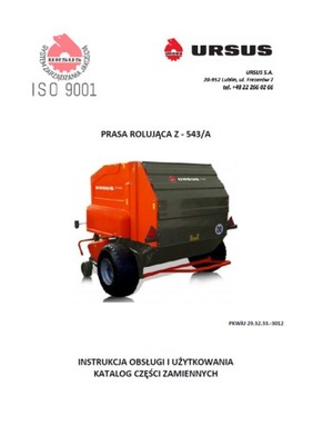 Ursus Z-543/A - instrukcja obsługi, katalog katalog części prasy (2013)