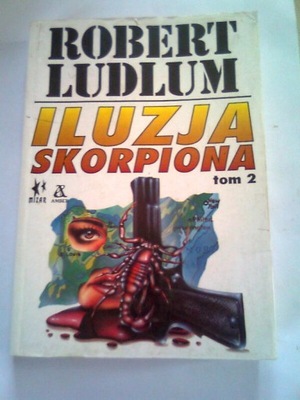 ILUZJA SKORPIONA - Robert Ludlum