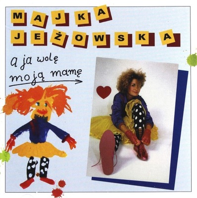A ja wolę moją mamę CD